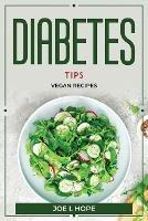 Diabetes Tips: Vegan Recipes