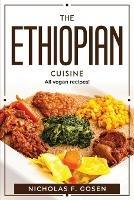 The Ethiopian Cuisine: All vegan recipes!