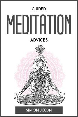 Guided Meditation Advices - Simon Jixon - cover