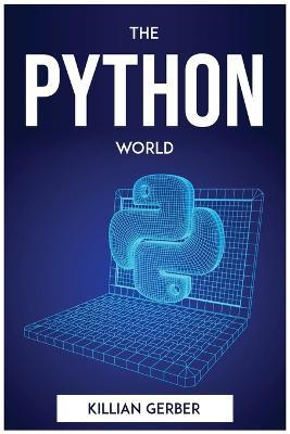 The Python World - Killian Gerber - cover