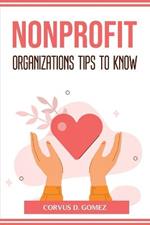 Nonprofit Organizations Tips to Know