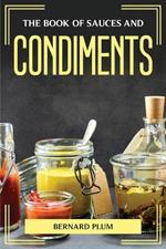 The Book of Sauces and Condiments