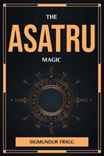 The Asatru Magic