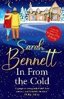 In From the Cold: The BRAND NEW heartwarming, romantic, uplifting read from Sarah Bennett for 2023 - Sarah Bennett - cover