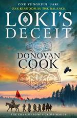 Loki's Deceit: A BRAND NEW action-packed historical adventure series from Donovan Cook for 2023 (The Charlemagne Series Book 2)