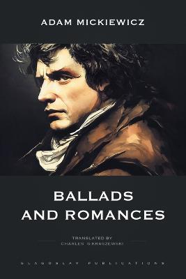 Ballads and Romances - Adam Mickiewicz - cover