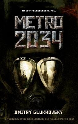 Metro 2034 - Dmitry Glukhovsky - cover