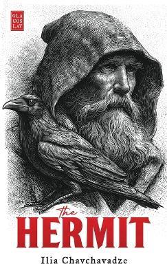 The Hermit: A Legend - Ilia Chavchavadze - cover