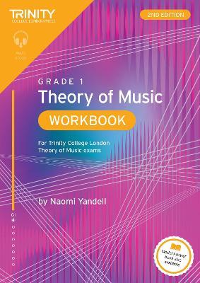 Trinity College London Theory of Music Workbook Grade 1 (2nd edition) - Naomi Yandell - cover