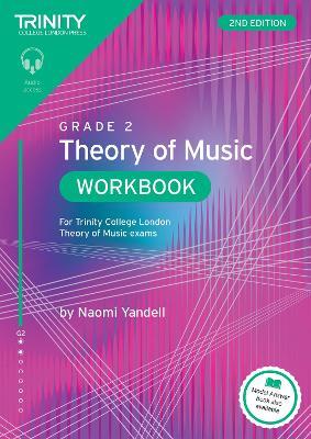 Trinity College London Theory of Music Workbook Grade 2 (2nd edition) - Naomi Yandell - cover