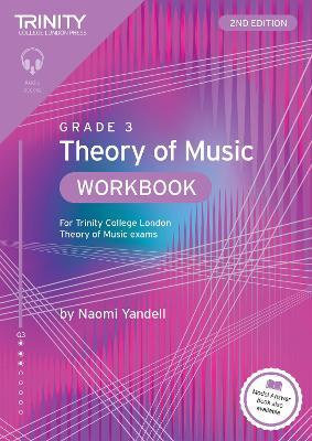 Trinity College London Theory of Music Workbook Grade 3 (2nd edition) - Naomi Yandell - cover
