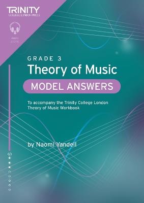 Trinity College London Theory of Music Model Answers Grade 3 - Naomi Yandell - cover