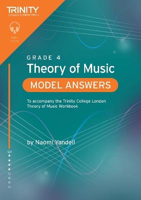 Trinity College London Theory of Music Model Answers Grade 4: To accompany the Trinity College London Theory of Music Workbook - Naomi Yandell - cover