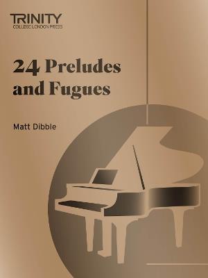 Trinity College London: 24 Preludes and Fugues - cover