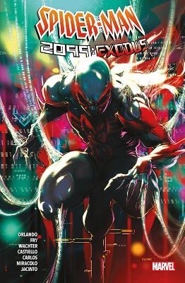 Spider-man 2099: Exodus - Steve Orlando - cover