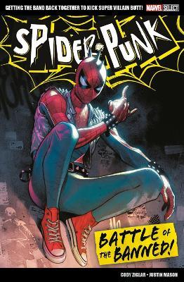 Marvel Select Spider-Punk: Battle of The Banned! - Cody Ziglar - cover
