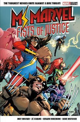Marvel Select Ms. Marvel: Fists of Justice - Jody Houser - cover