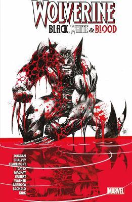 Wolverine: Black, White & Blood - Gerry Duggan,Matthew Rosenberg - cover