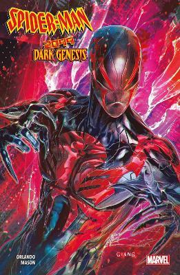 Spider-man 2099: Dark Genesis - Steve Orlando - cover