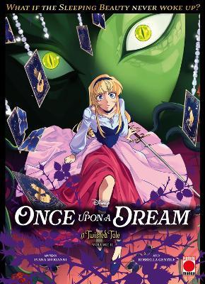 Once Upon A Dream: A Twisted Tale Manga Volume 2 - Ivana Murianni - cover