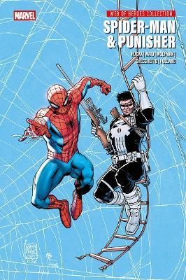 Spider-Man & Punisher: Web of Heroes Collection - Marv Wolfman,Greg Rucka,Mark Waid - cover