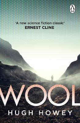 Wool: The thrilling dystopian series, and the #1 drama in history of Apple TV (Silo) - Hugh Howey - cover