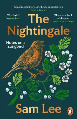 The Nightingale: 'The nature book of the year' - Sam Lee - cover
