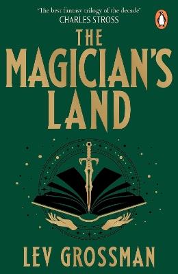The Magician's Land: (Book 3) - Lev Grossman - cover