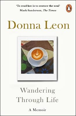 Wandering Through Life: A Memoir - Donna Leon - cover