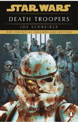 Star Wars: Death Troopers - Joe Schreiber - cover