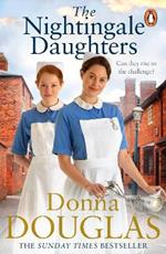 The Nightingale Daughters: the heartwarming and emotional new historical novel, perfect for fans of Call the Midwife