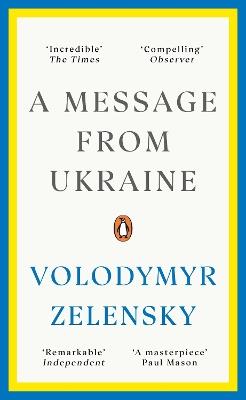 A Message from Ukraine - Volodymyr Zelensky - cover