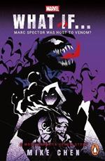 What If. . .  Marc Spector Was Host to Venom?: A Moon Knight & Venom Story