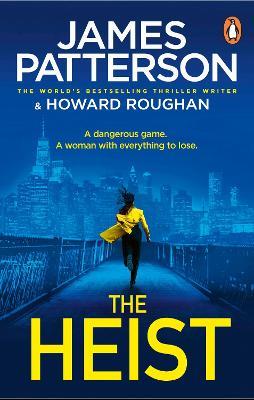 The Heist - James Patterson - cover