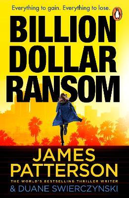 Billion-Dollar Ransom - James Patterson - cover