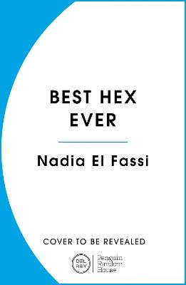 Best Hex Ever - Nadia El-Fassi - cover