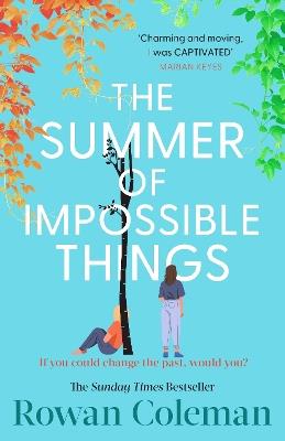 The Summer of Impossible Things - Rowan Coleman - cover
