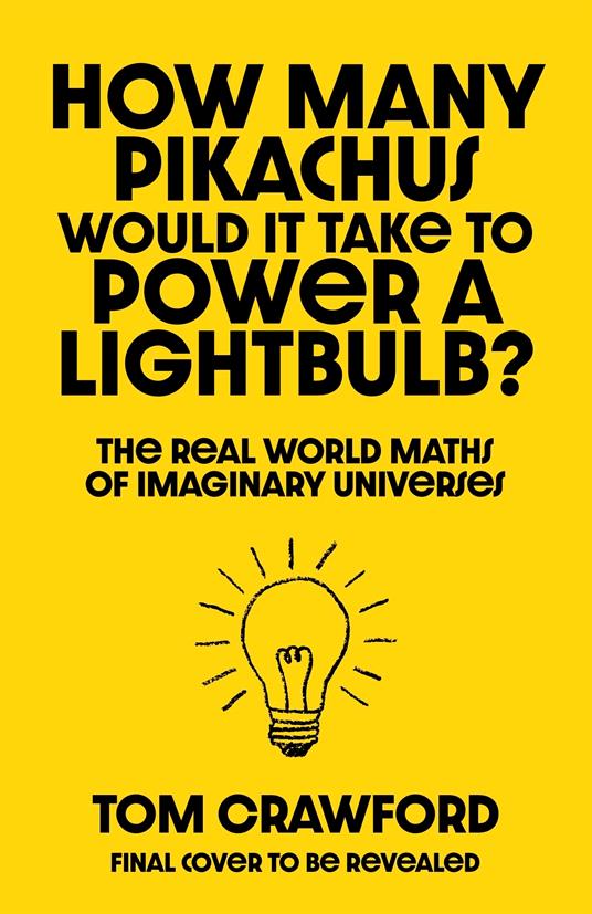 How Many Pikachus Would It Take to Power a Lightbulb?