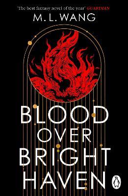Blood Over Bright Haven - M. L. Wang - cover