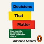 Decisions That Matter