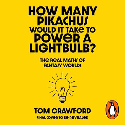 How Many Pikachus Would It Take to Power a Lightbulb?