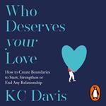Who Deserves Your Love