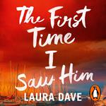The First Time I Saw Him