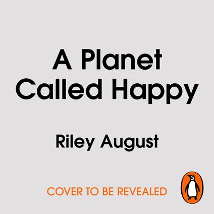 A Planet Called Happy