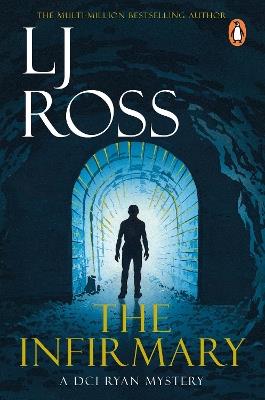 The Infirmary - LJ Ross - cover
