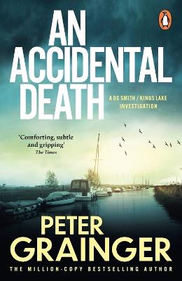 An Accidental Death - Peter Grainger - cover