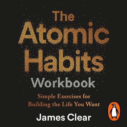 The Atomic Habits Workbook