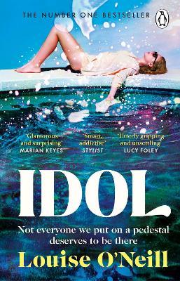Idol: The must-read, addictive and compulsive number one bestseller 2022 - Louise O'Neill - cover