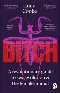 Libro in inglese Bitch: What does it mean to be female? Lucy Cooke