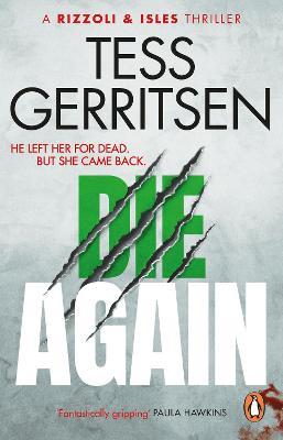 Die Again: (Rizzoli & Isles 11) - Tess Gerritsen - cover